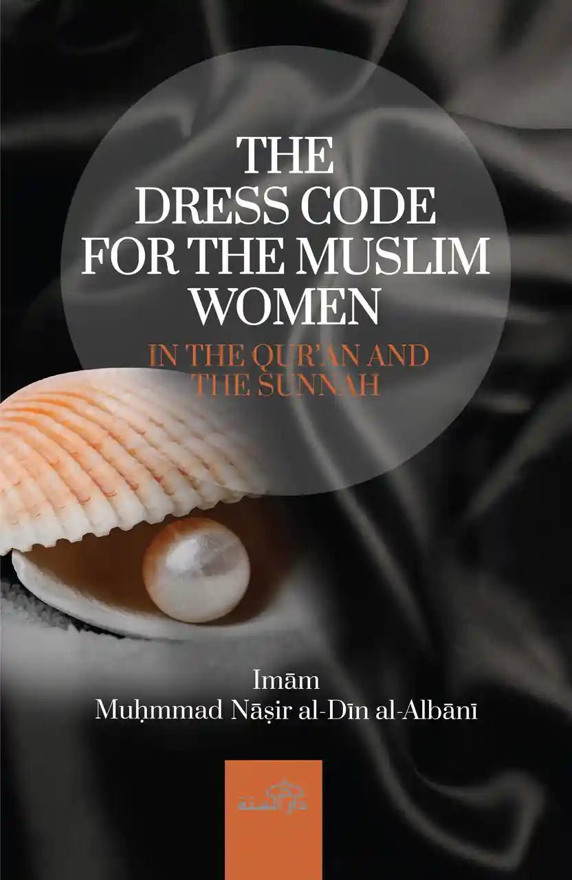 The Dress Code for Muslim Women (24953) – Darussalam The Dress Code for Muslim Women (24953) – Darussalam