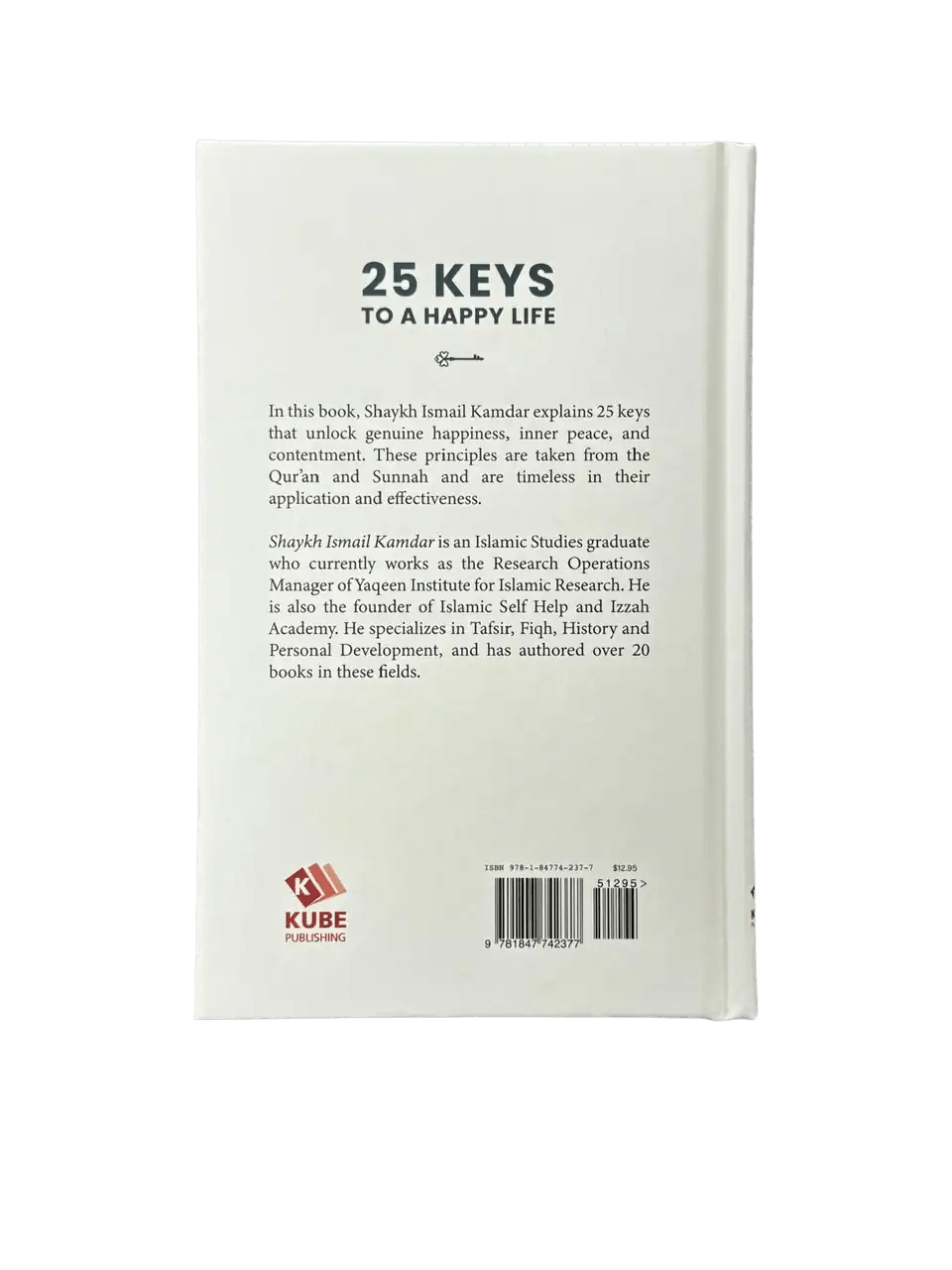 25 Keys to a Happy Life - Based on the Sunnah and Qur'an - Darussalam