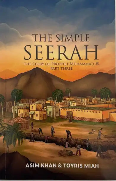 [Bundle] The Simple Seerah: The Story of Prophet Muhammad Part (1-3)