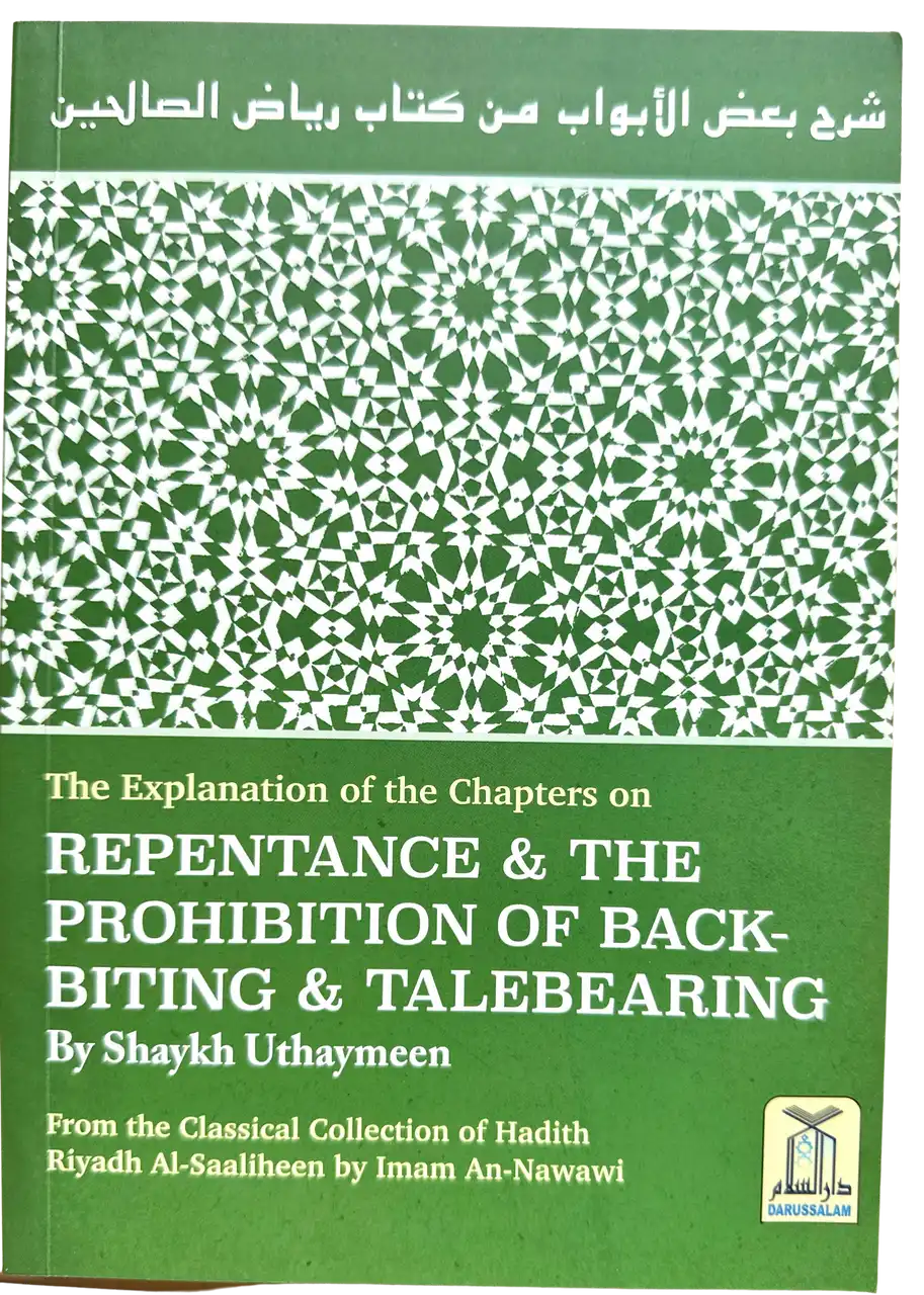 Explanation of Riyad-us-Saliheen,Repentance & The prohibition of backbiting & TaleBearing