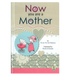 Now You are a Mother