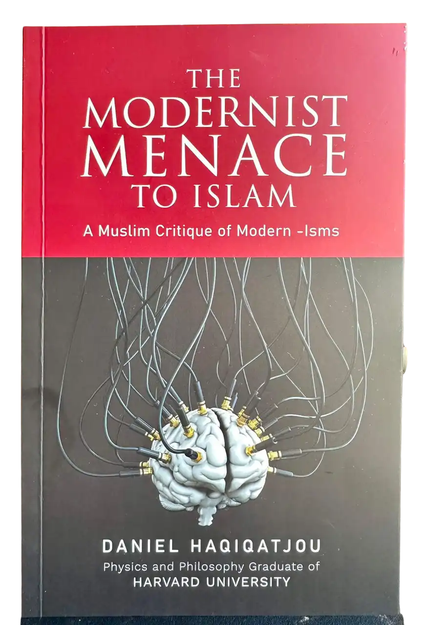 The Modernist Menace to Islam
