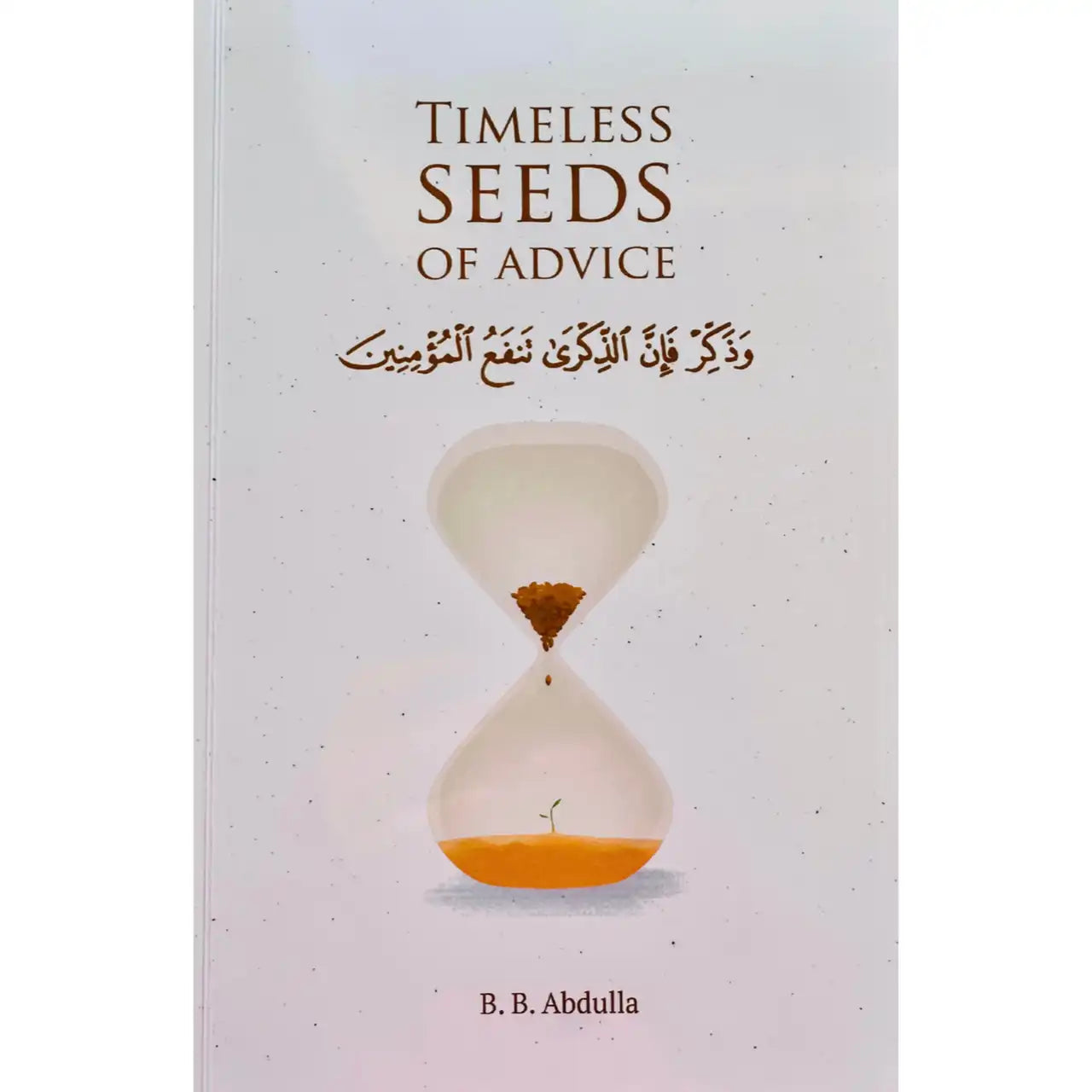 Timeless Seeds of Advice