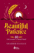 A Beautiful Patience: 40 Life Lessons from Surah Yusuf - Darussalam