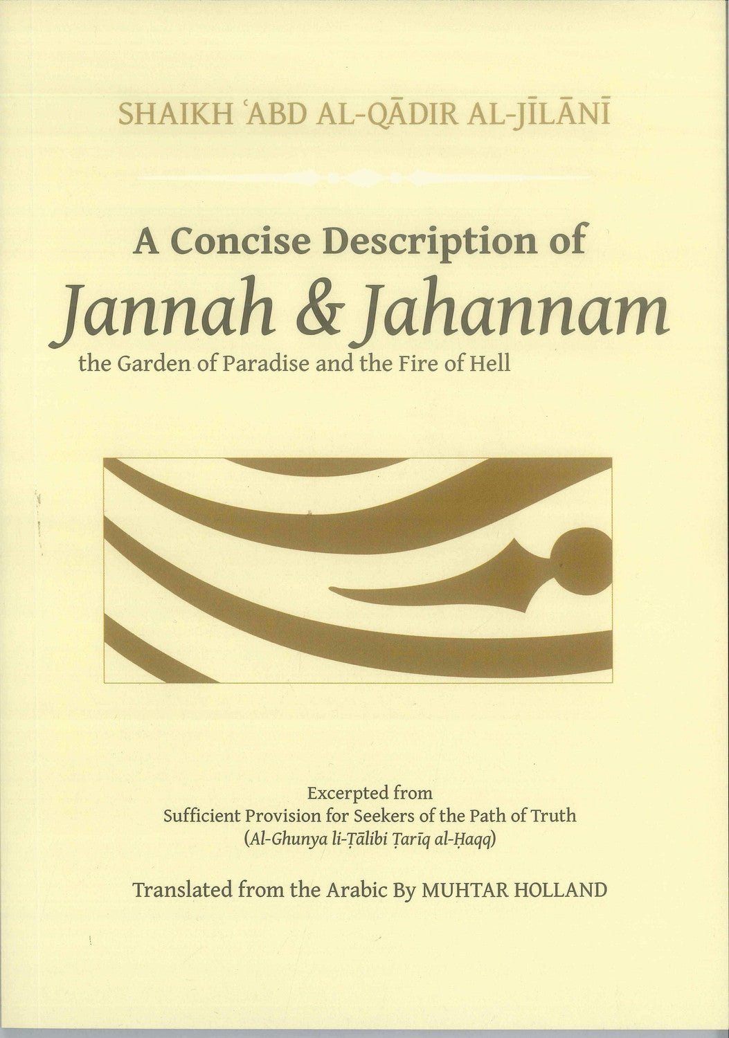A Concise Description of Jannah & Jahannam - Darussalam
