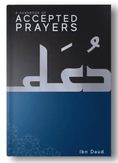A Handbook of Accepted prayers New Edition Paperback - Darussalam