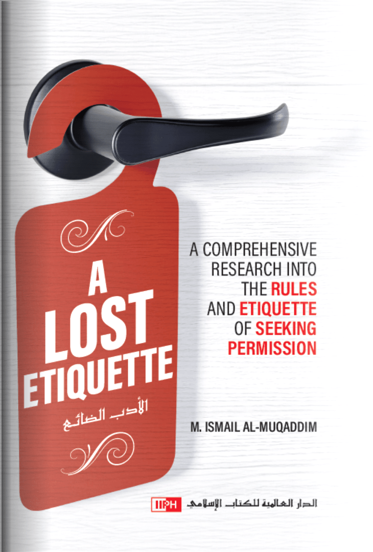 A LOST ETIQUETTE - Darussalam