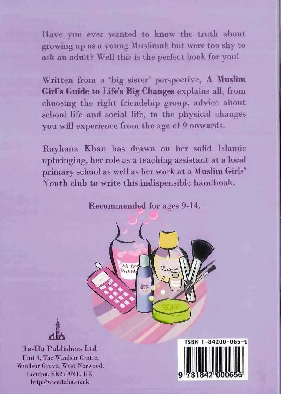 A Muslim Girl's Guide to Life's Big Changes By Rayhana Khan - Darussalam