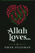 ALLAH LOVES - Darussalam