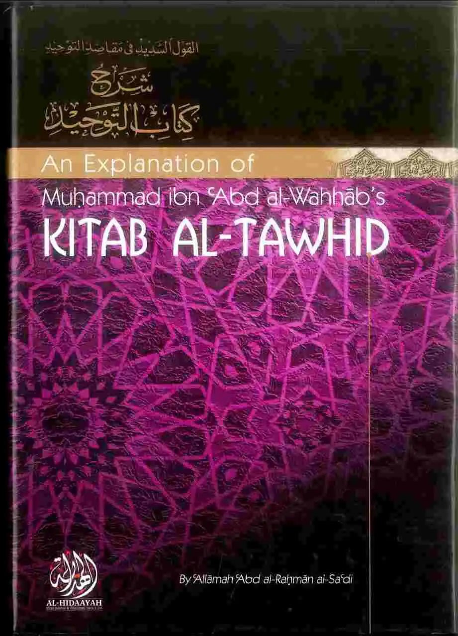 An explanation of Muhammad ibn Abd al Wahhab's teachings in Kitab Al Tawhid - Darussalam