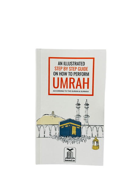 An Illustrated Step by Step Guide on How to Perform Umrah - Darussalam