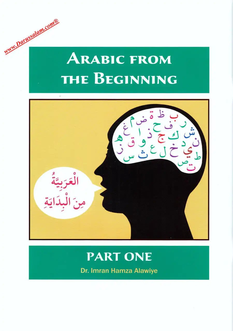 Arabic From The Beginning (Part One) - Darussalam