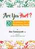 Are You Hurt? 20 Formulas for a Forbearing Heart - Darussalam