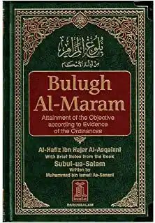 Bulugh Al Maram: Attainment of the Objective - Darussalam