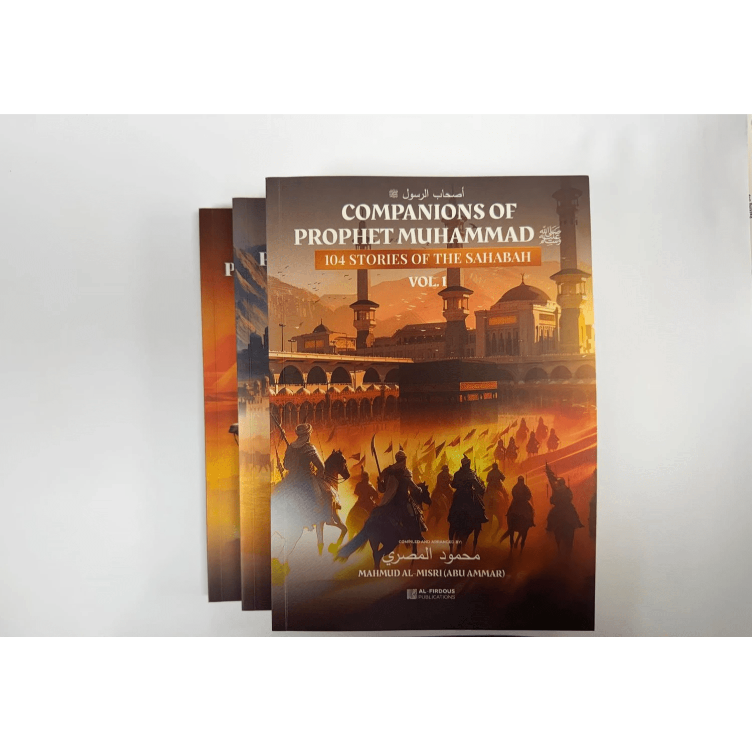 Companions of Prophet Muhammad PBUH (104 stories of the sahabah 3 volumes) - Darussalam