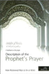 Description of the Prophets Prayer - Darussalam