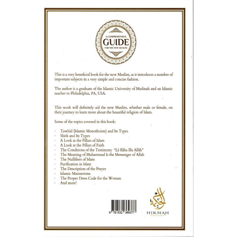 A Comprehensive Guide For The New Muslim