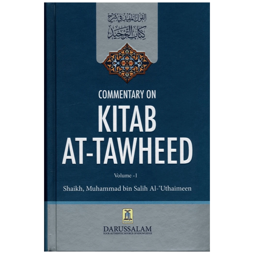 Commentary On Kitab At Tawheed by Salih Al-Uthaymeen 2 Volume Set
