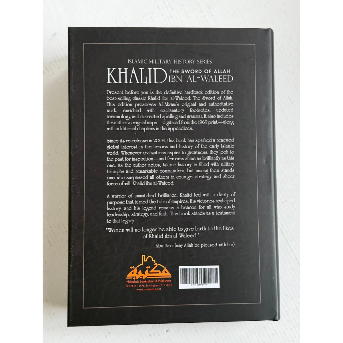 Khalid ibn al-Waleed Collection: The Muslim Conquest of Persia, Egypt and North Africa