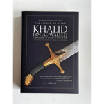 Khalid ibn al-Waleed Collection: The Muslim Conquest of Persia, Egypt and North Africa