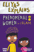 Eliyas Explains: Phenomenal Women in Islam - Darussalam