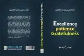 Excellence of Patience & Gratefulness - Darussalam
