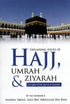 Explaining Issues Of Hajj Umrah & Ziyarah(in Light Of The Quran & Sunnah) - Darussalam