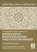 Explanation of Riyad - us - Saliheen, Explanation of Chapters on Knowledge, Righteousness and Good Manners from Sharah Riyadh Al - Saaliheen رياض الصالحين - Darussalam