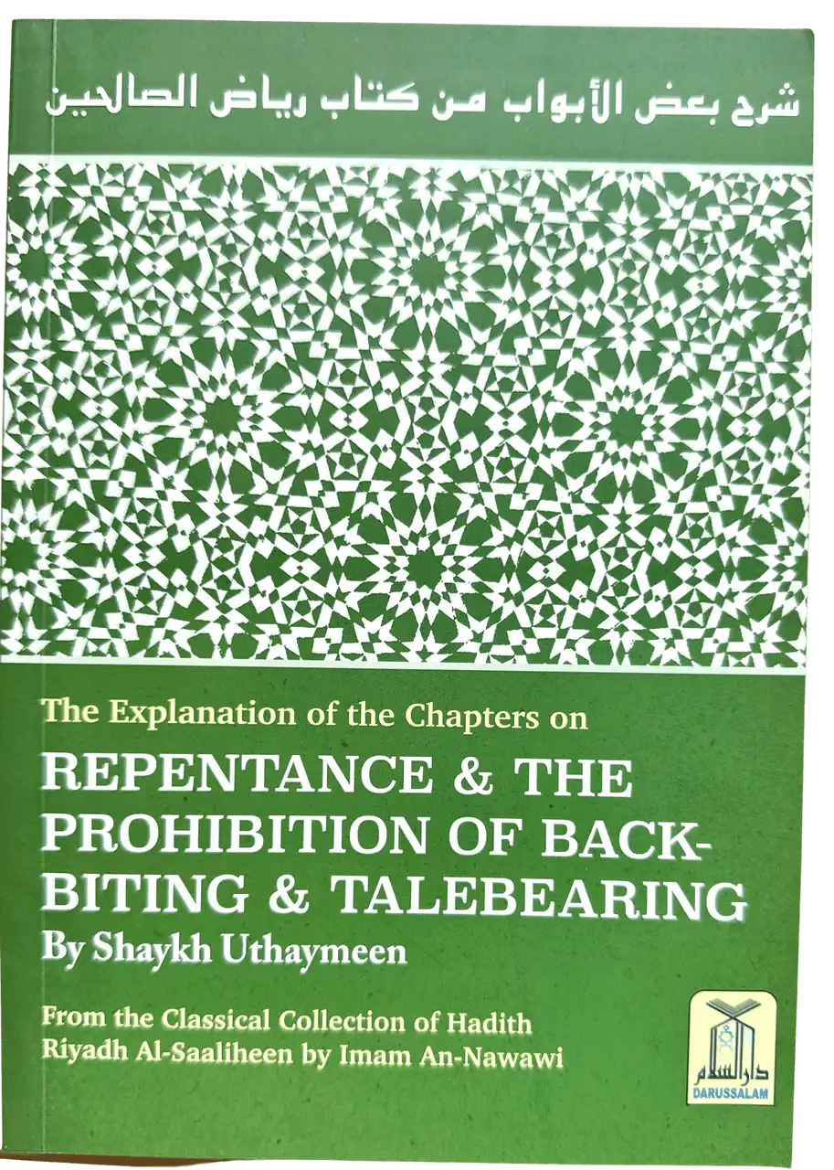 Explanation of Riyad - us - Saliheen,Repentance & The prohibition of backbiting & TaleBearing - Darussalam