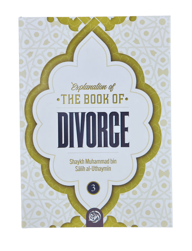 Explanation of The Book of Divorce (3 Volume Set) - Darussalam