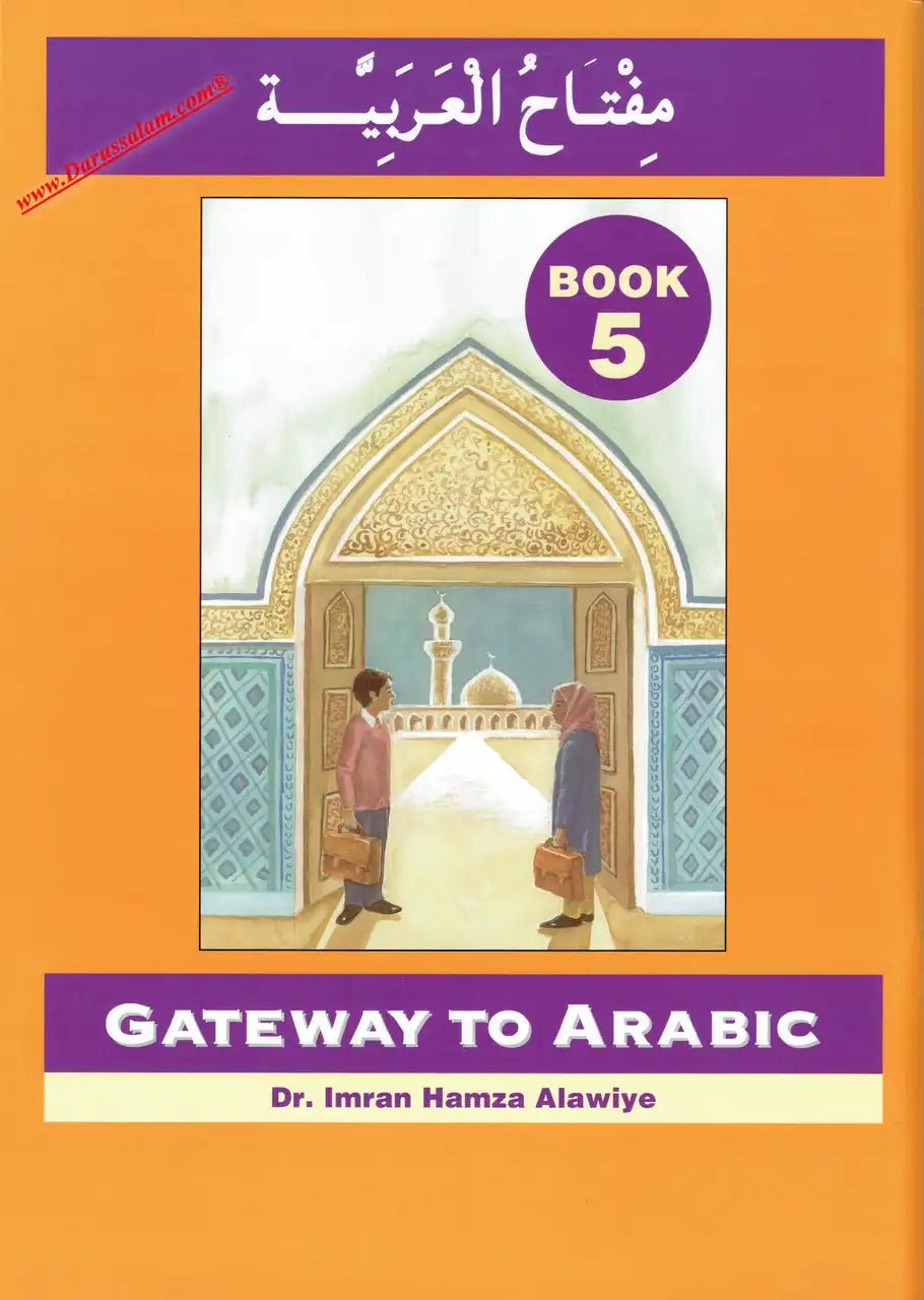 Gateway to Arabic Book 5 - Darussalam