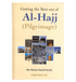 Getting the Best out of Al - Hajj (Pilgrimage) - Darussalam