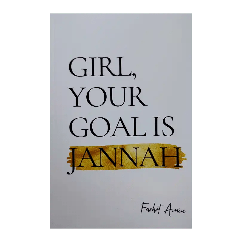 Girl Your Goal is Jannah - Darussalam