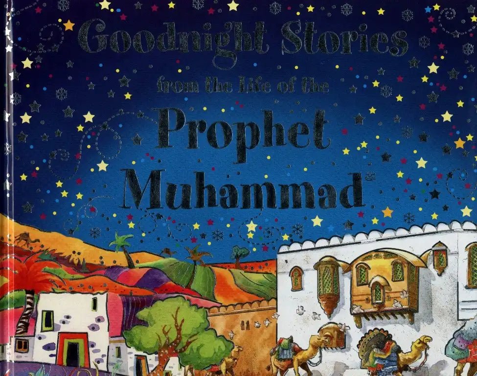 Goodnight Stories from the Life of the Prophet Muhammad - Darussalam