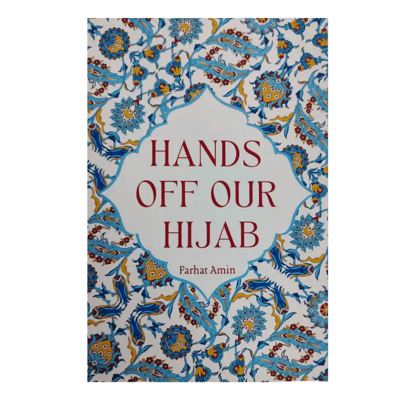 Hands Off Our Hijab - Darussalam