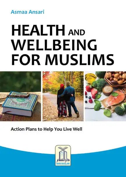 Health And Wellbeing For Muslim - Darussalam