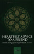 Heartfelt Advice To A Friend - Darussalam