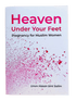 Heaven Under Your Feet - Darussalam