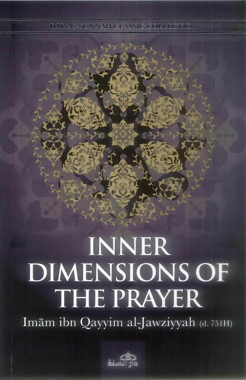 Inner Dimensions of the Prayer - Darussalam