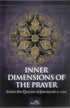Inner Dimensions of the Prayer - Darussalam