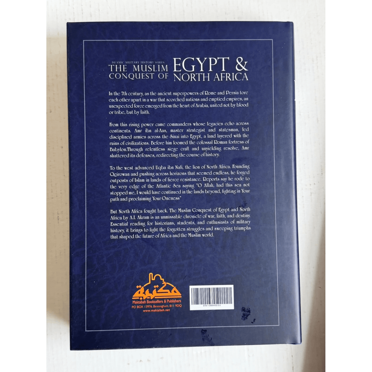 Khalid ibn al-Waleed Collection: The Muslim Conquest of Persia, Egypt and North Africa - Darussalam