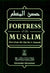 Large size Fortress of the Muslim Du'a from the Qur'an & Sunnah - Darussalam