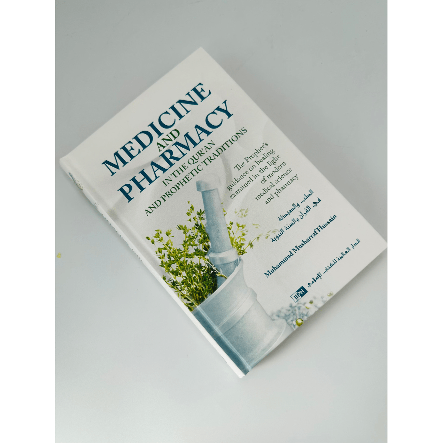 Medicine and Pharmacy in the Qur’an and Prophetic Traditions - Darussalam