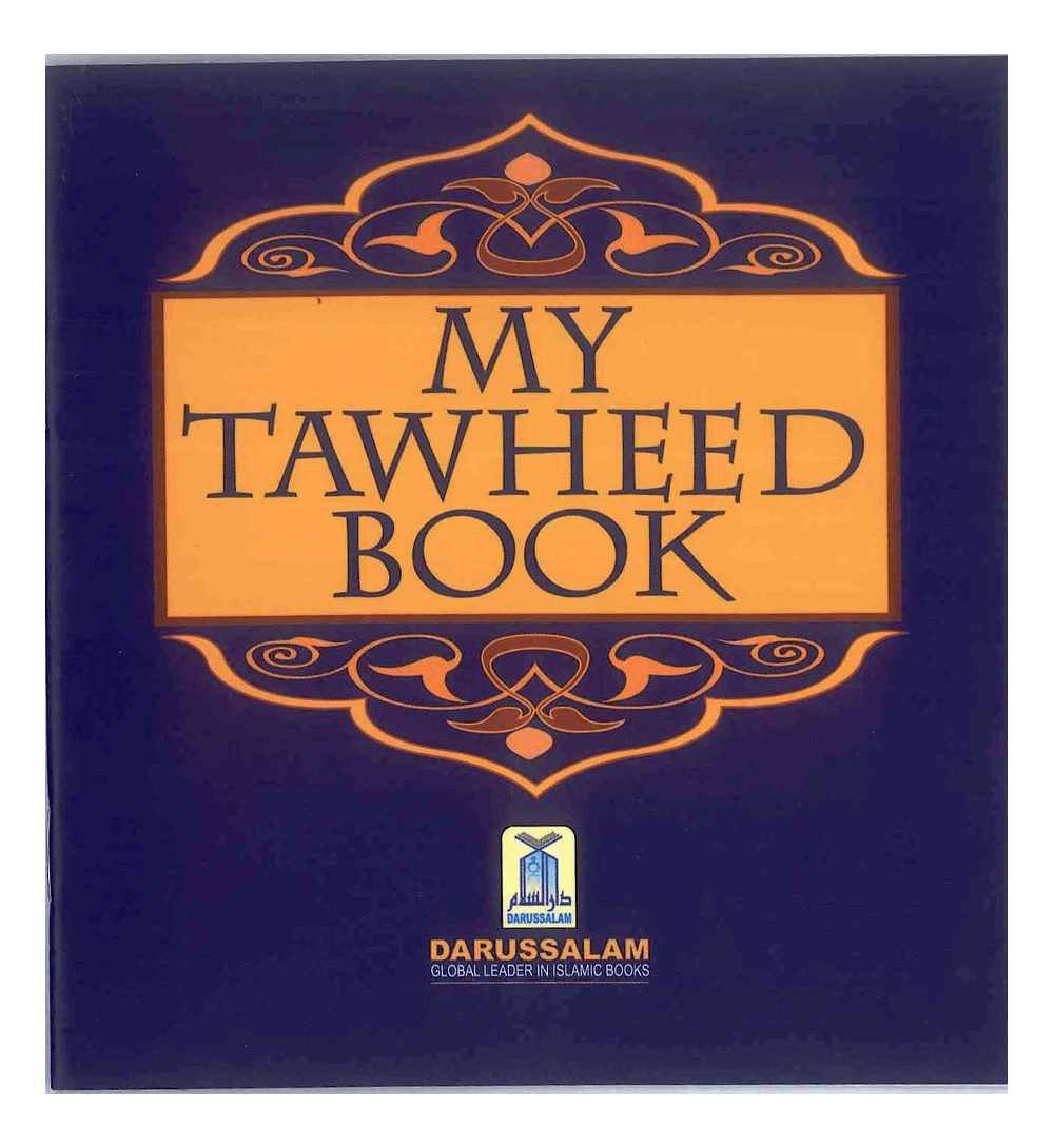 My Tawheed Book - Darussalam