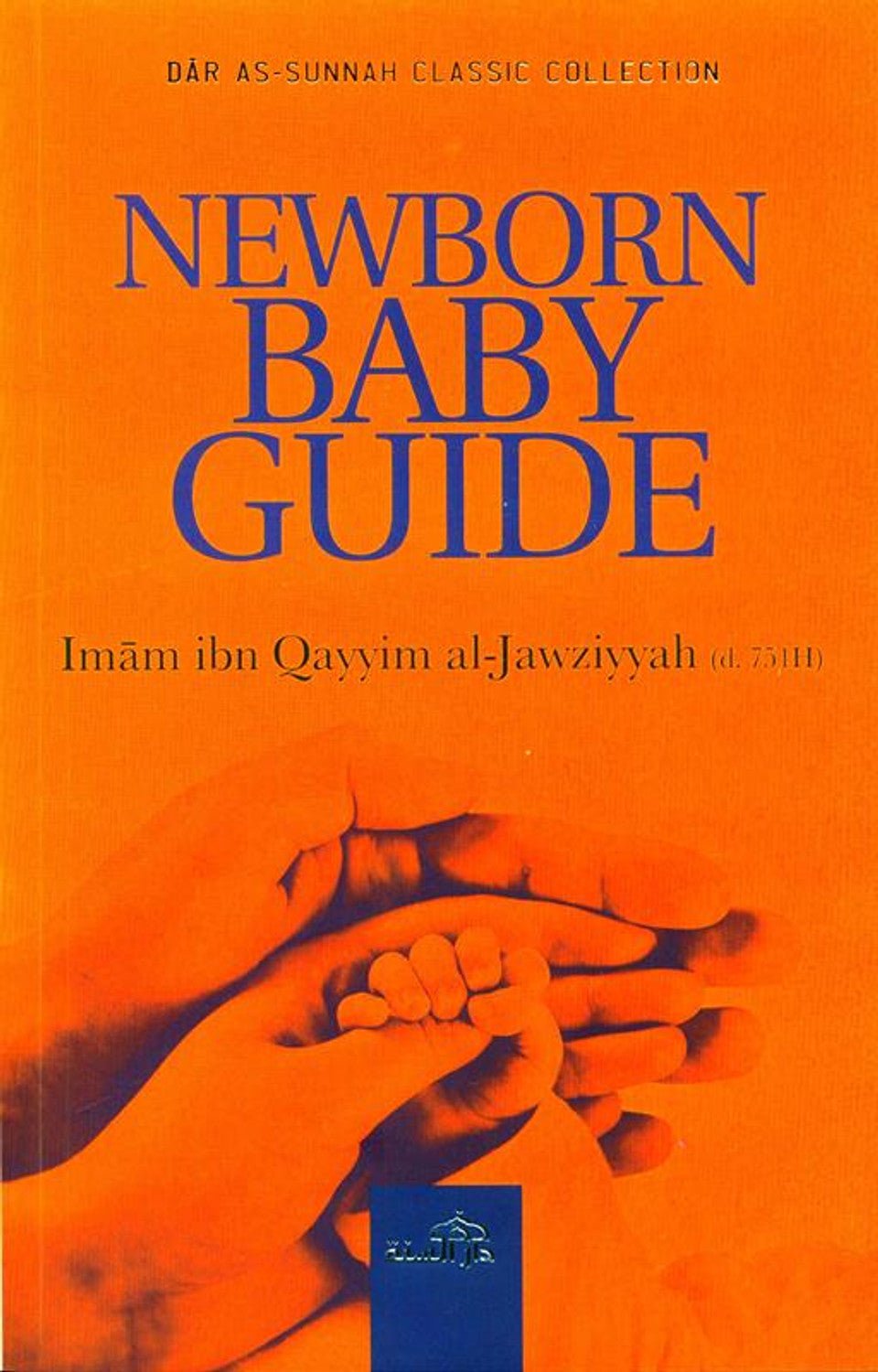 Newborn Baby Guide - Darussalam