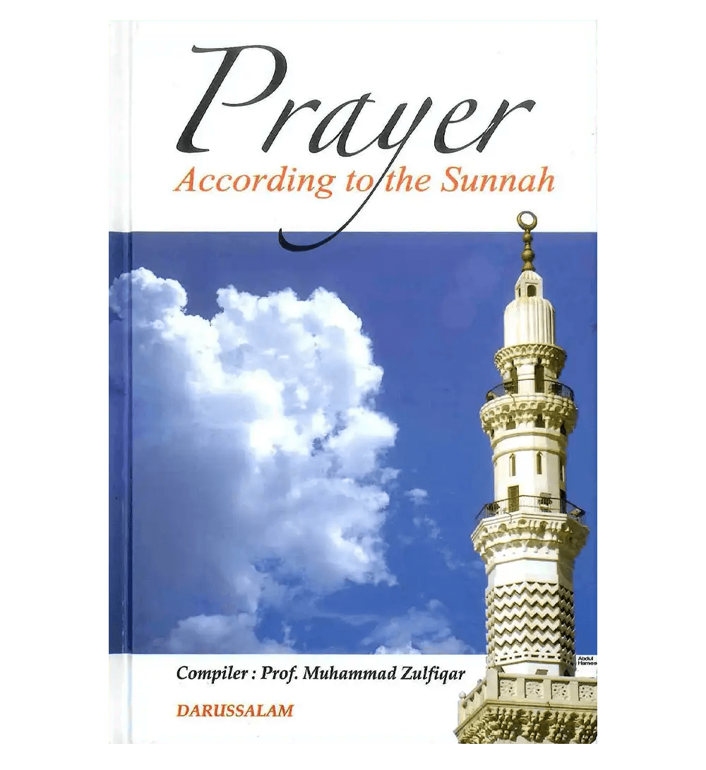 Prayer According to the Sunnah - Darussalam