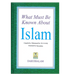 What Must be Known about Islam