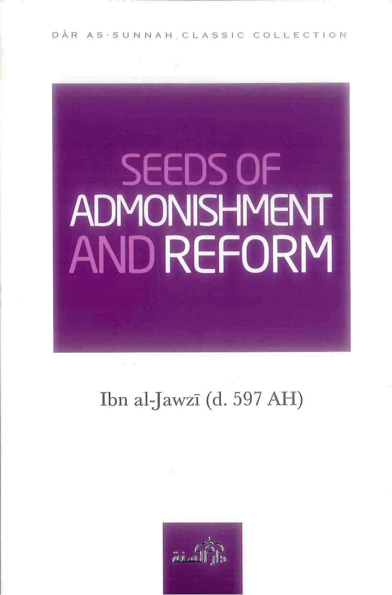 Seeds of Admonishment And Reform - Darussalam