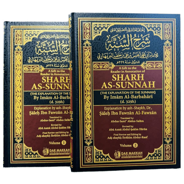 Sharh As - Sunnah (The Explanation of the Sunnah) by Imam Al - Barbahari (Two volume set) leather Edition - Darussalam