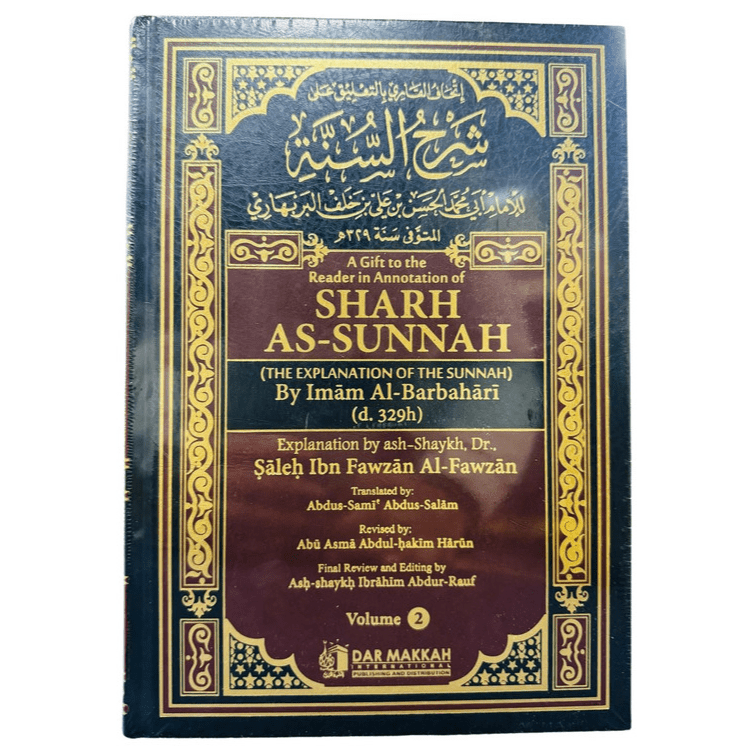Sharh As - Sunnah (The Explanation of the Sunnah) by Imam Al - Barbahari (Two volume set) leather Edition - Darussalam